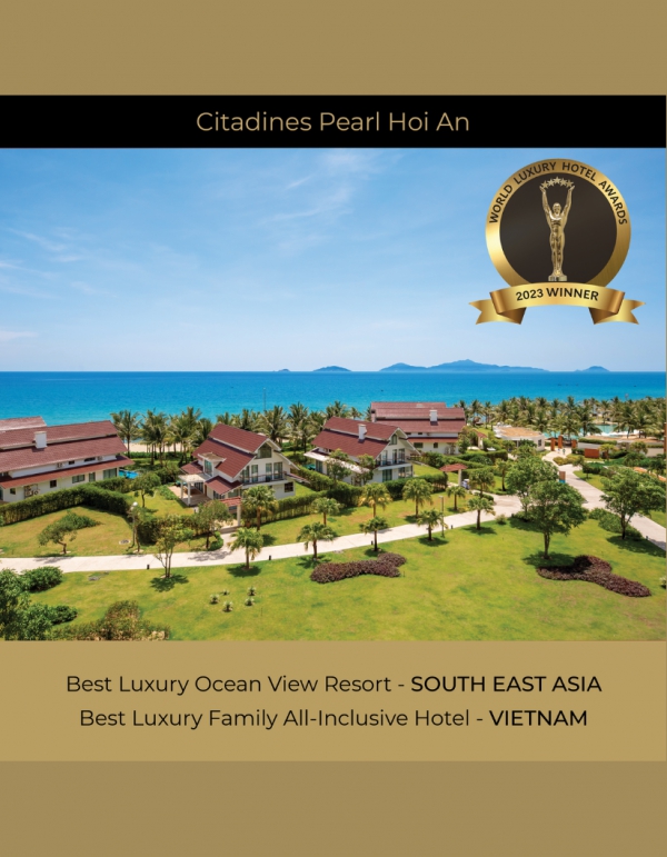 The Pearl Hoi An vinh dự nhận giải thưởng World Luxury Hotel Awards 2023